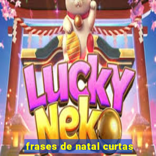 frases de natal curtas